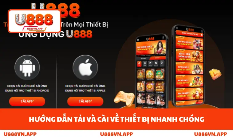 Tải App U888 2 Hướng dẫn tải và cài về thiết bị nhanh chóng