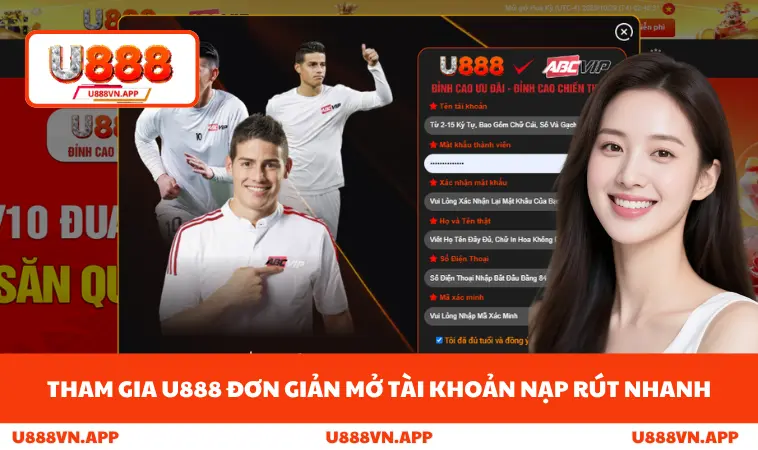 Home 14 Tham gia U888 đơn giản mở tài khoản nạp rút nhanh